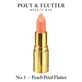 Pout & Flutter Beauty Bar No. 1 — Peach Petal Flutter Lipstick