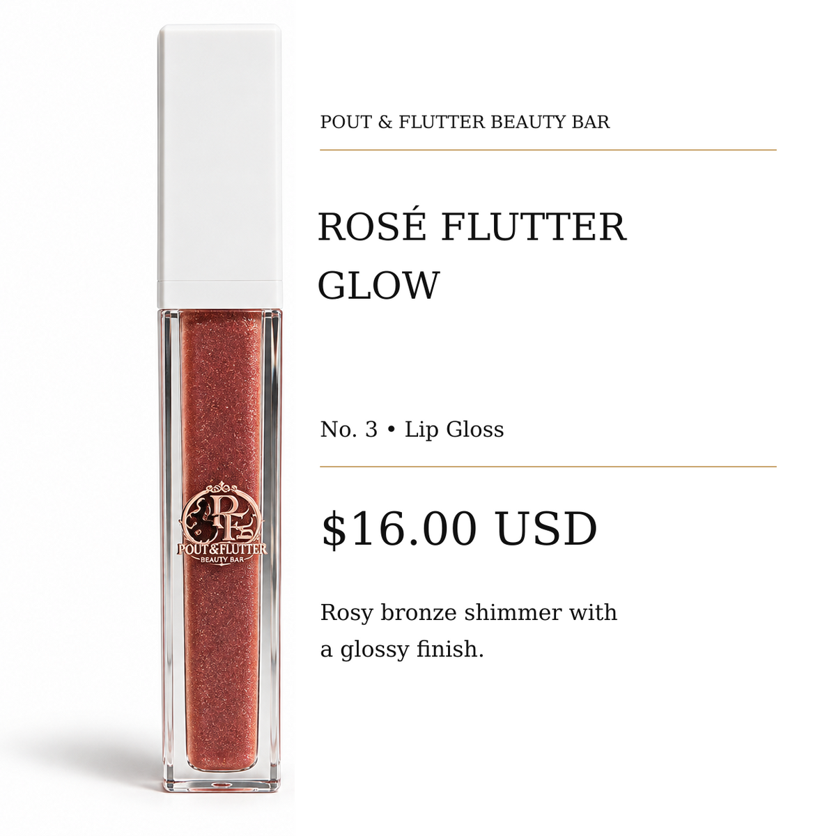 Pout & Flutter Beauty Bar No. 3 — Rosé Flutter Glow Lip Gloss