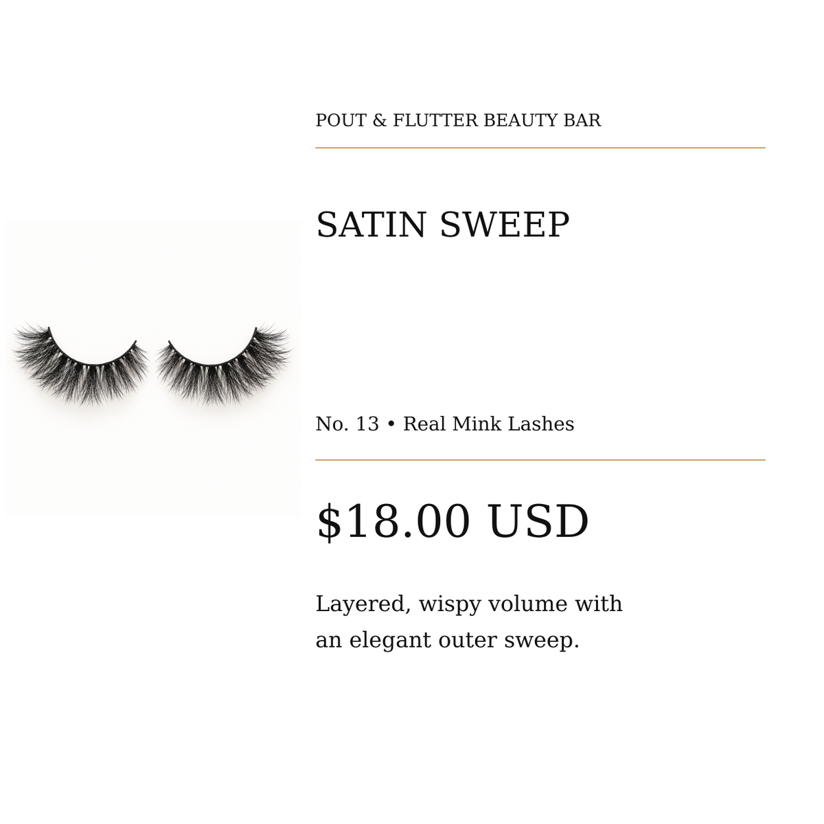 Satin Sweep — No. 13 Real Mink Lashes