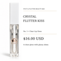 Pout & Flutter Beauty Bar No. 1 — Crystal Flutter Kiss Lip Gloss