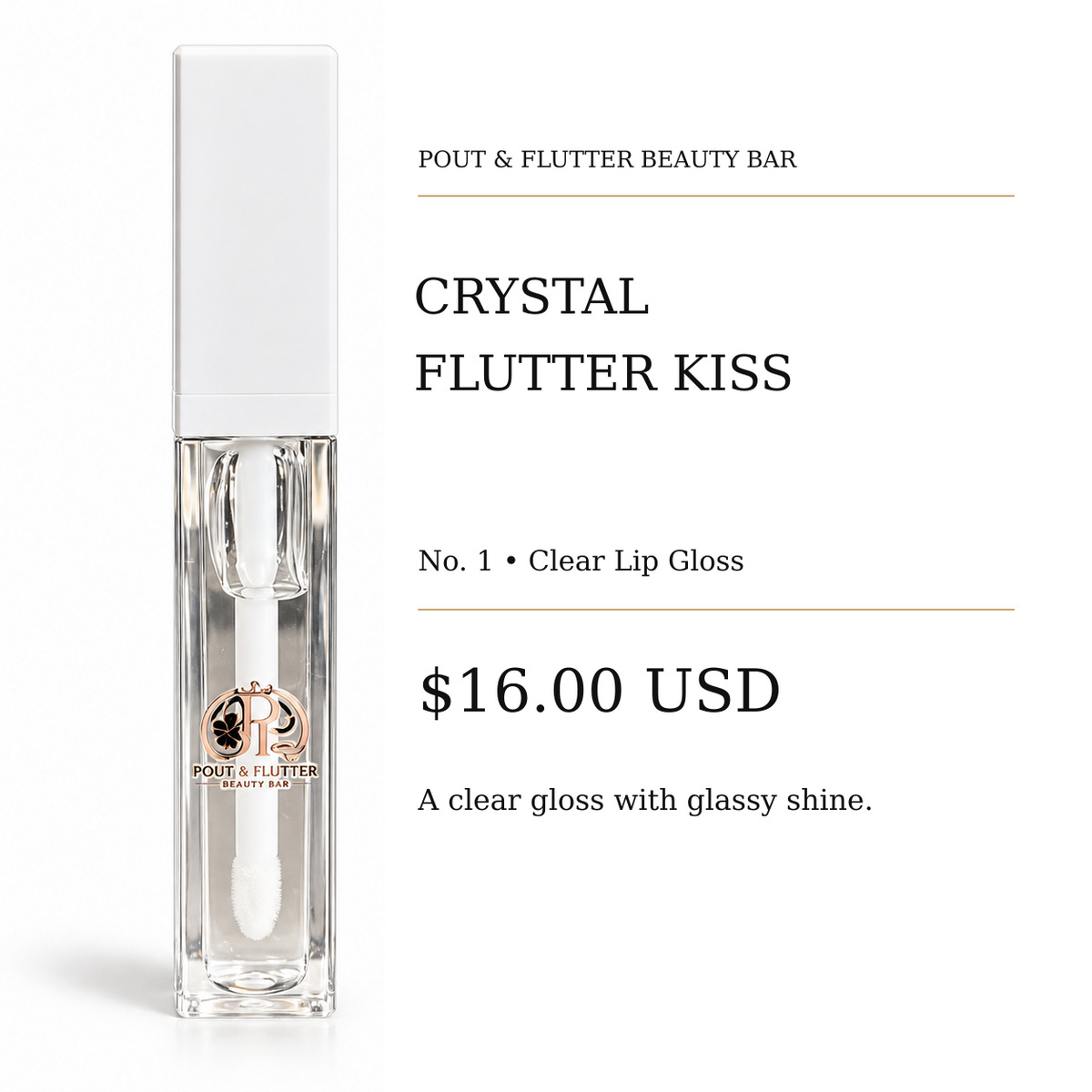 Pout & Flutter Beauty Bar No. 1 — Crystal Flutter Kiss Lip Gloss