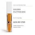 Pout & Flutter Beauty Bar — Golden Flutter Kiss | No. 10 Lip Gloss