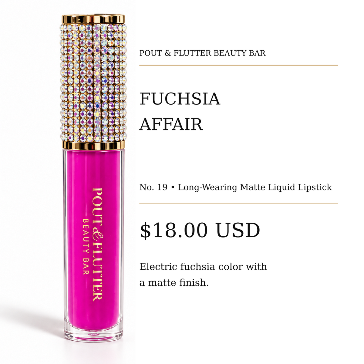 Pout & Flutter Beauty Bar — Fuchsia Affair | No. 19 Long-Wearing Matte Liquid Lipstick