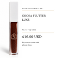 Pout & Flutter Beauty Bar — Cocoa Flutter Luxe | No. 13 Lip Gloss