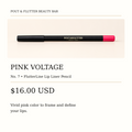 Pout & Flutter FlutterLine Lip Liner Pencil — Pink Voltage, No. 7