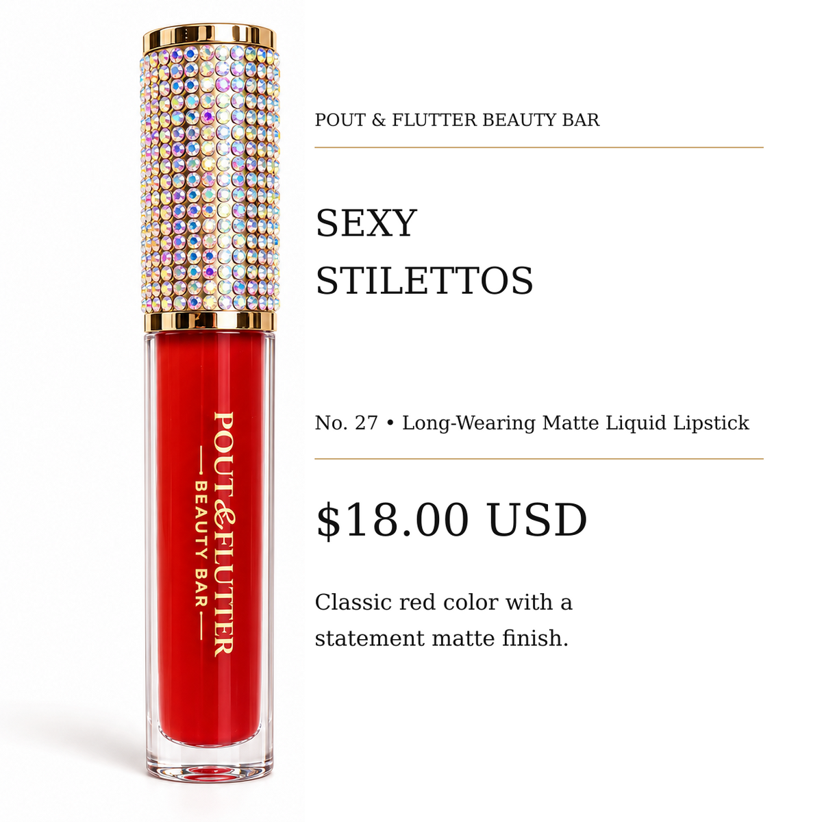 Pout & Flutter Beauty Bar No. 27 — Sexy Stilettos Long-Wearing Matte Liquid Lipstick