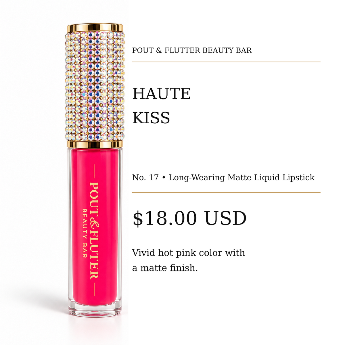 Pout & Flutter Beauty Bar — Haute Kiss | No. 17 Long-Wearing Matte Liquid Lipstick